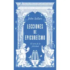 TAURUS - Lecciones De Epicureísmo - John Sellars