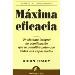 EMPRESA ACTIVA - Máxima Eficacia - Brian Tracy