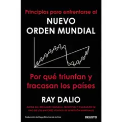DEUSTO EDICIONES - Nuevo Orden Mundial - Ray Dalio - Tapa Dura