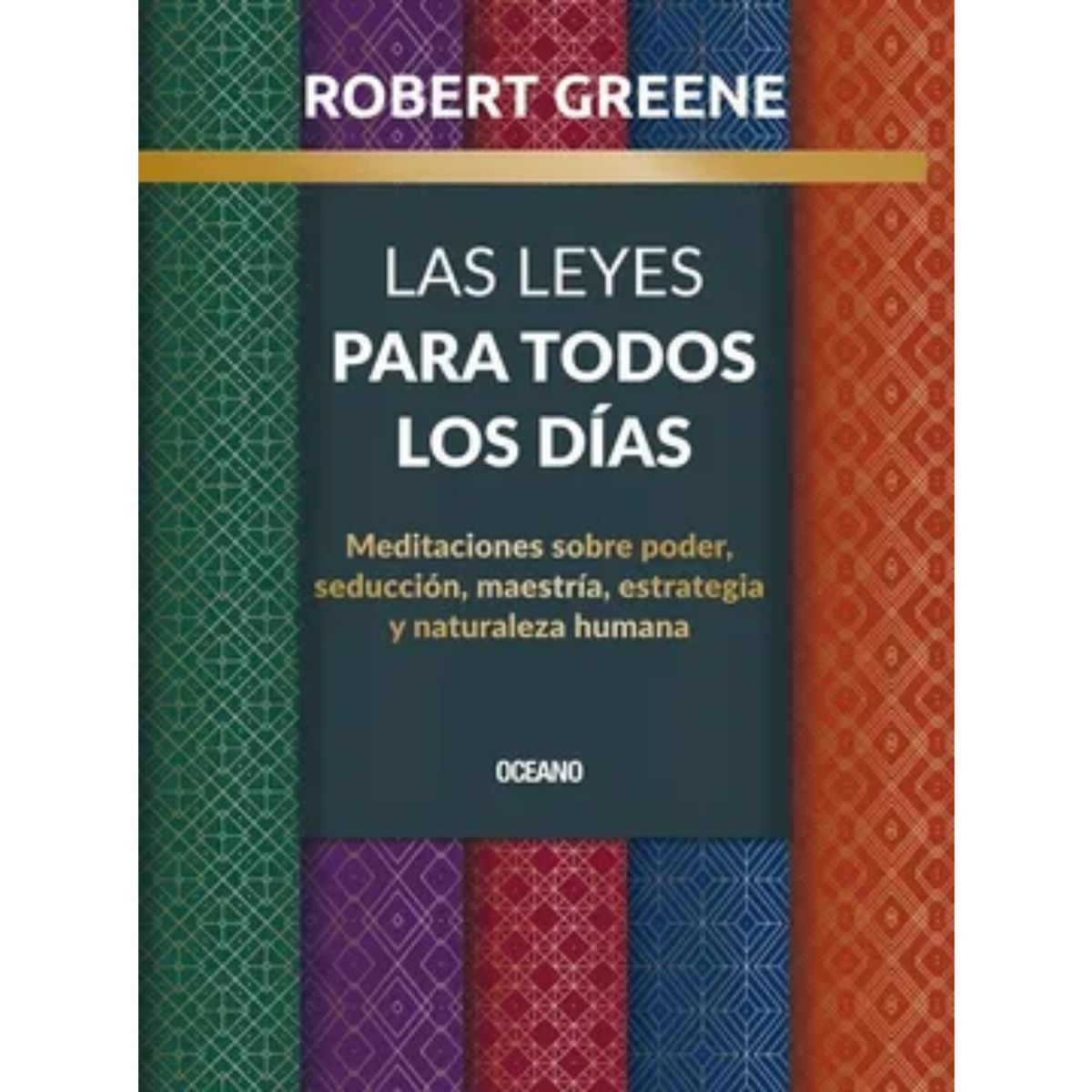 OCEANO - Las Leyes Para Todos Los Dias - Robert Greene