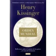 DEBATE - Orden Mundial - Henry Kissinger - Original