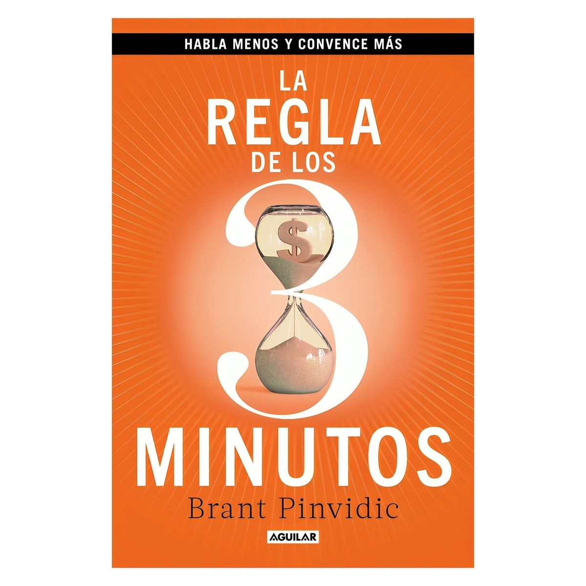 TOP10BOOKS - LIBRO La Regla De Los 3 Minutos - La Regla De Los 3 Minutos