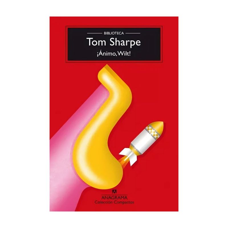 TOP10BOOKS - LIBRO ANIMO WILT - BIBLIOTECA / TOM SHARPE / ANAGRAMA