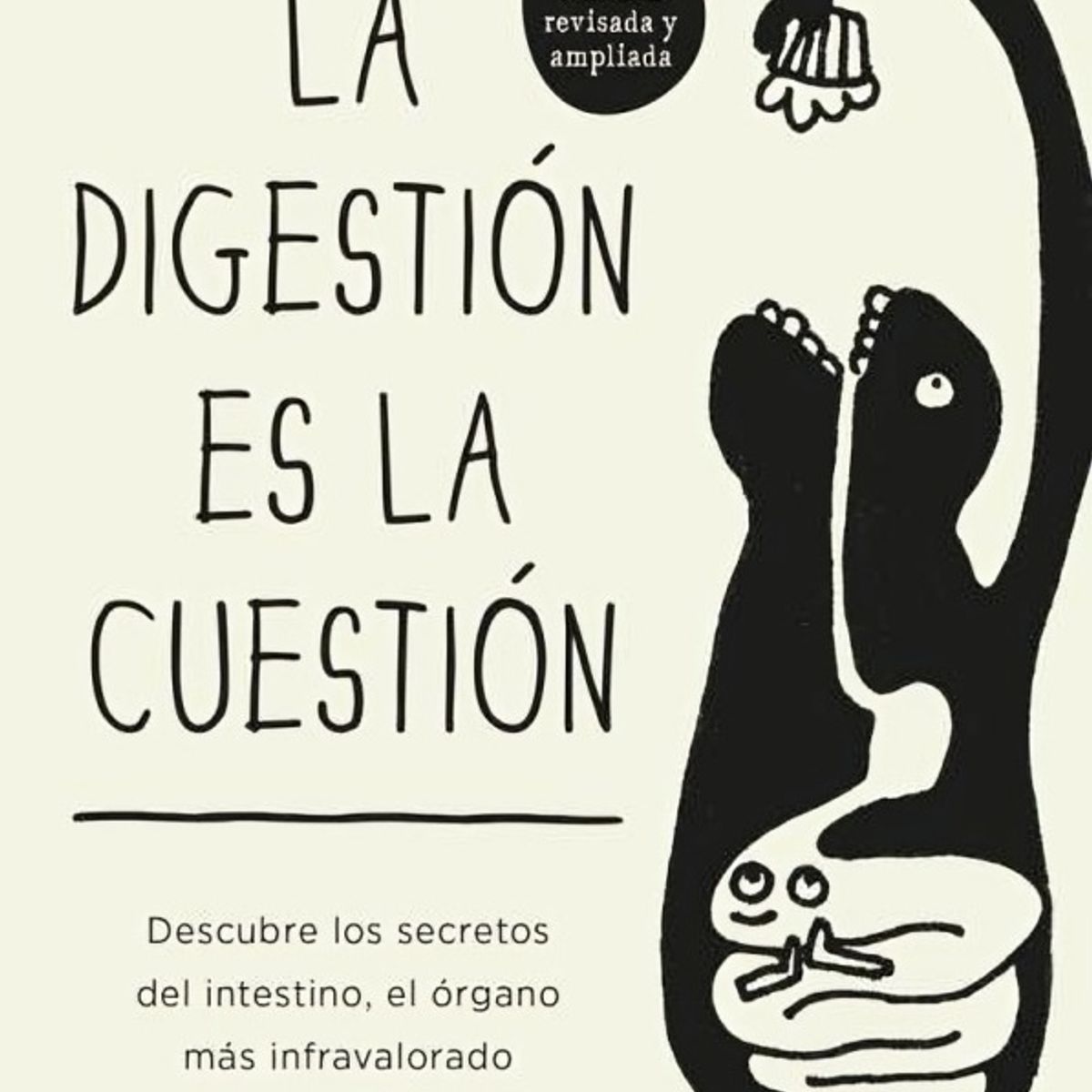 TOP10BOOKS - LIBRO La Digestion Es La Cuestion - La Digestion Es La Cuestion