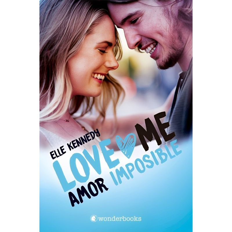 TOP10BOOKS - LIBRO AMOR IMPOSIBLE - LOVE ME 4 / ELLE KENNEDY / WONDERBOOKS