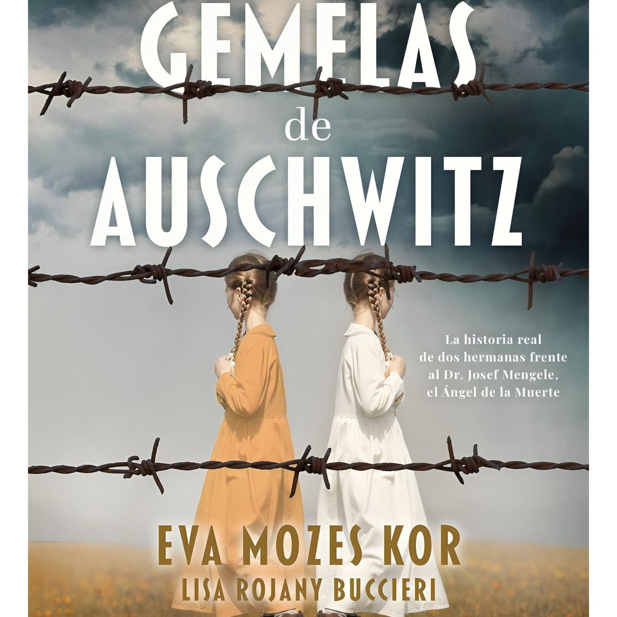 TOP10BOOKS - LIBRO Las Gemelas De Auschwitz - Las Gemelas De Auschwitz