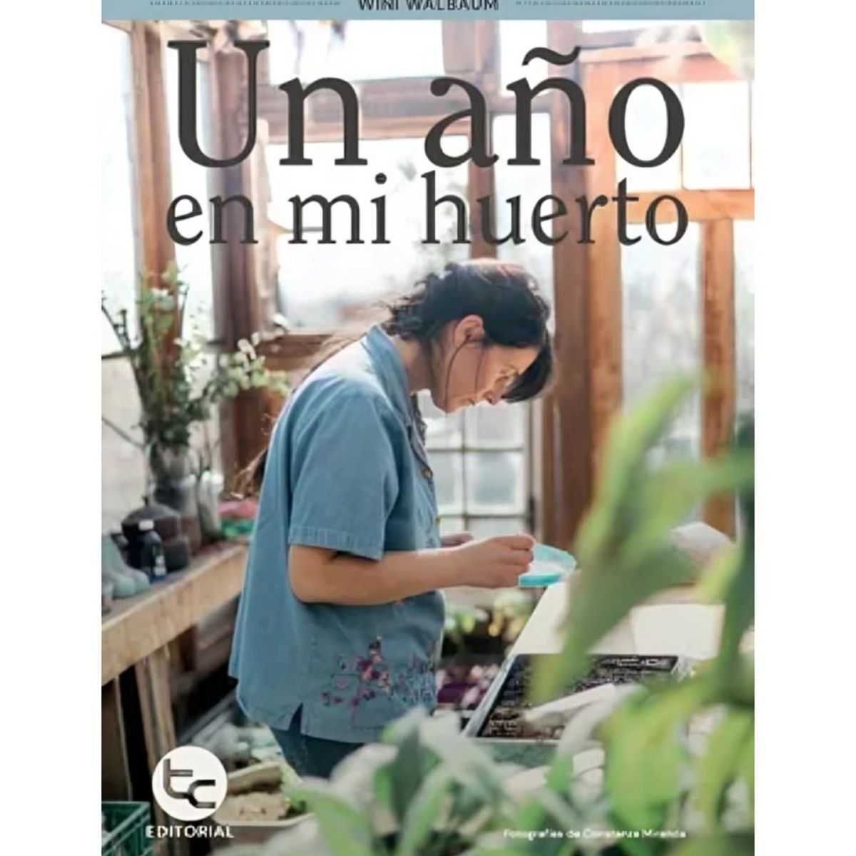 TOP10BOOKS - LIBRO Un Año En Mi Huerto - Un Año En Mi Huerto