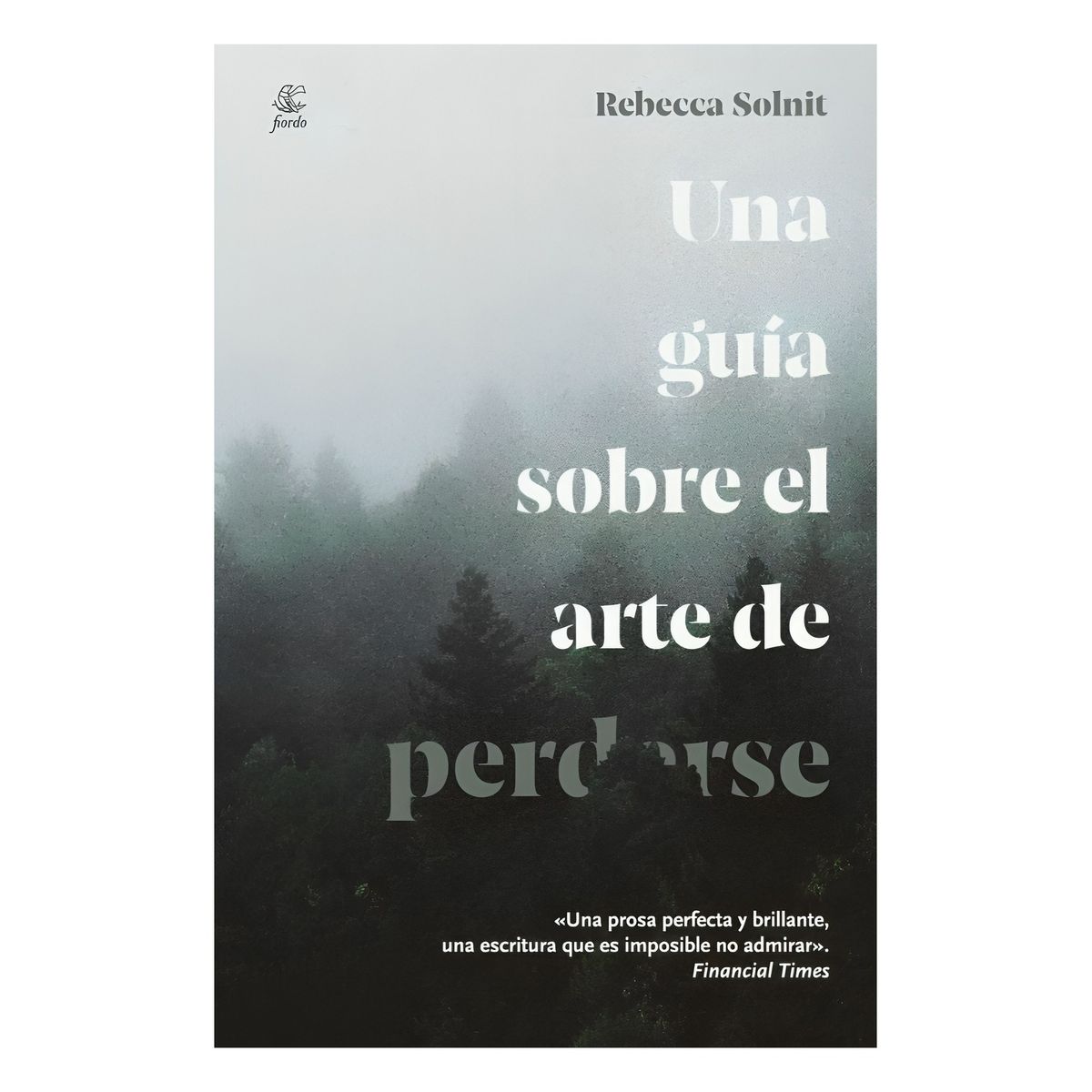 TOP10BOOKS - LIBRO Una Guía Sobre El Arte De Perderse - Una Guía Sobre El Arte De Perderse
