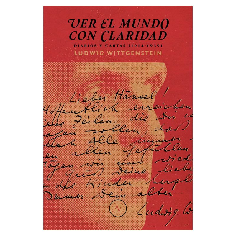 TOP10BOOKS - LIBRO VER EL MUNDO CON CLARIDAD / LUDWIG WITTGENSTEIN / ALQUIMIA EDICIONES