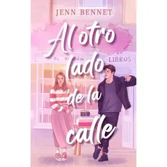 TOP10BOOKS - LIBRO AL OTRO LADO DE LA CALLE / JENN BENNETT / PUCK