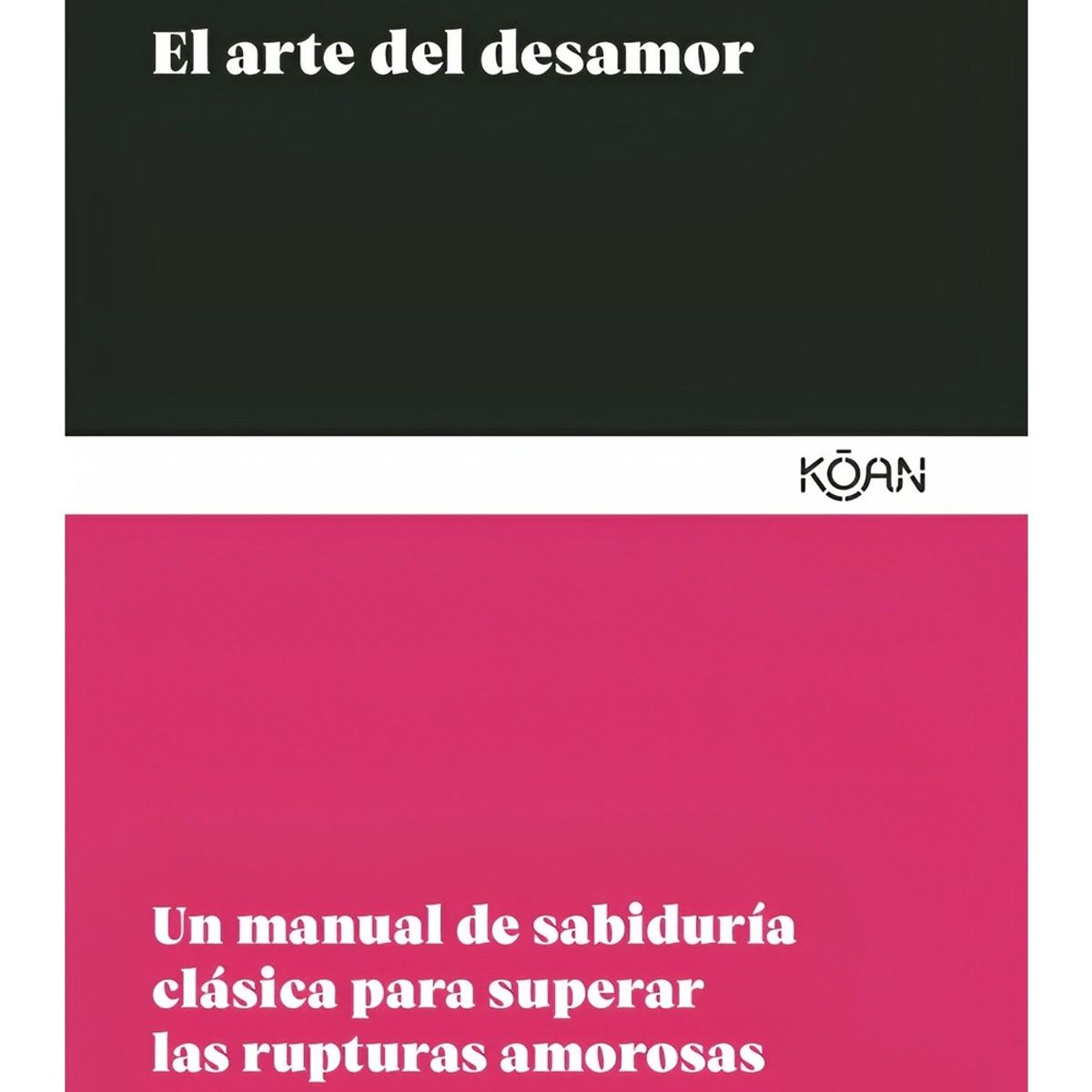 TOP10BOOKS - LIBRO El Arte Del Desamor - El Arte Del Desamor
