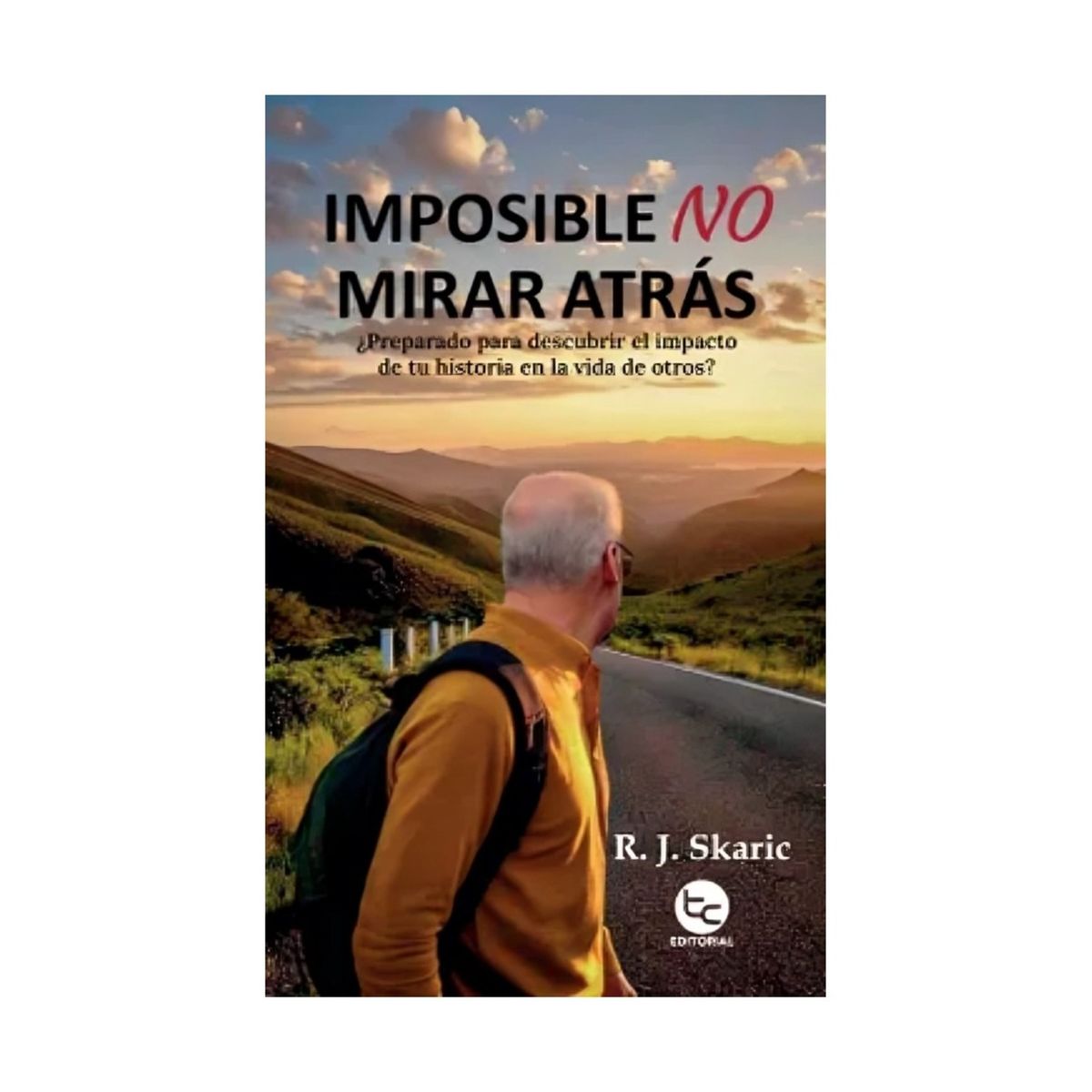 TOP10BOOKS - LIBRO Imposible No Mirar Atrás - Imposible No Mirar Atrás