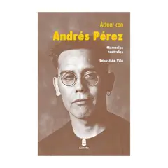TOP10BOOKS - LIBRO ACTUAR CON ANDRÉS PÉREZ / SEBASTIÁN VILA / CUNETA
