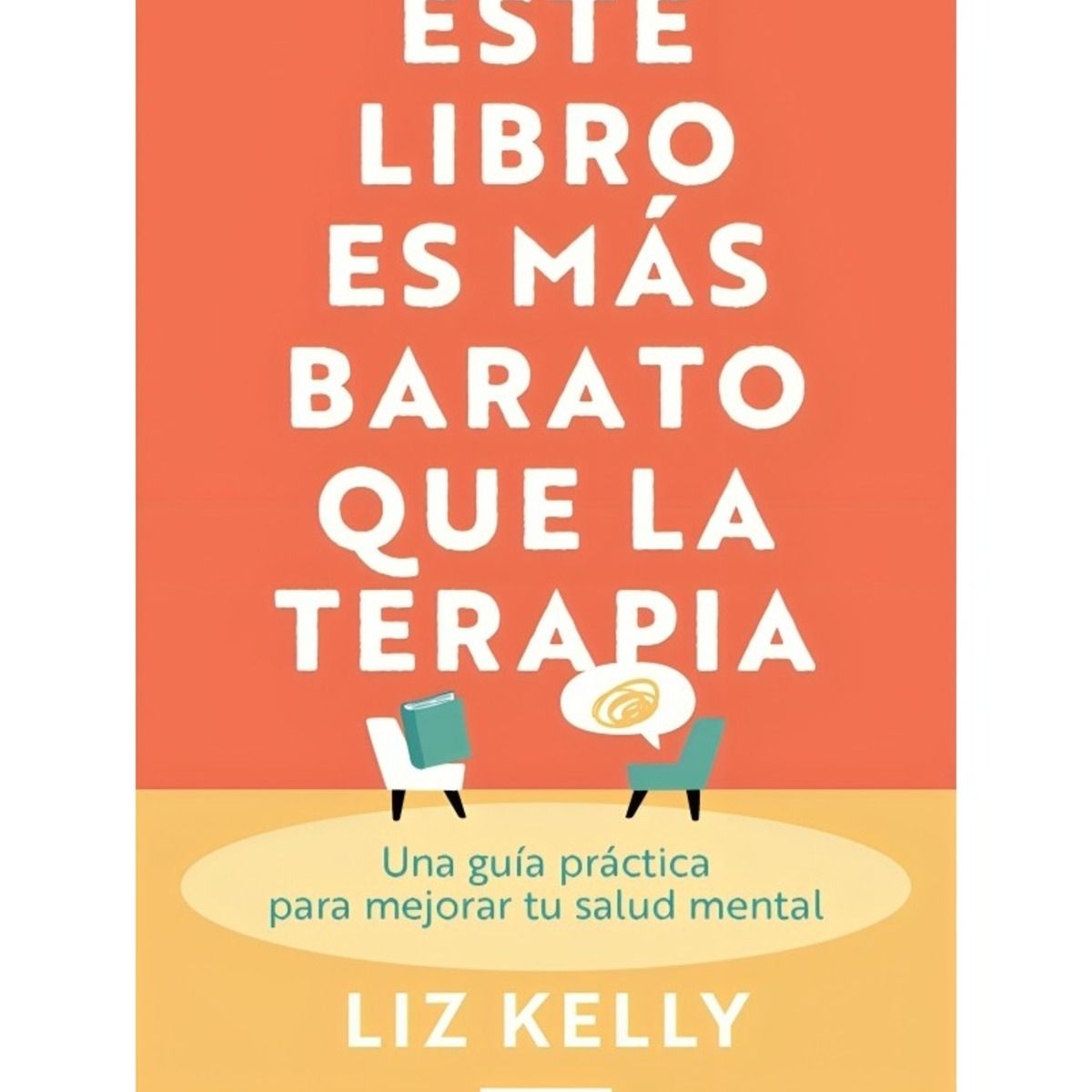 TOP10BOOKS - LIBRO Este Libro Es Mas Barato Que La Terapia