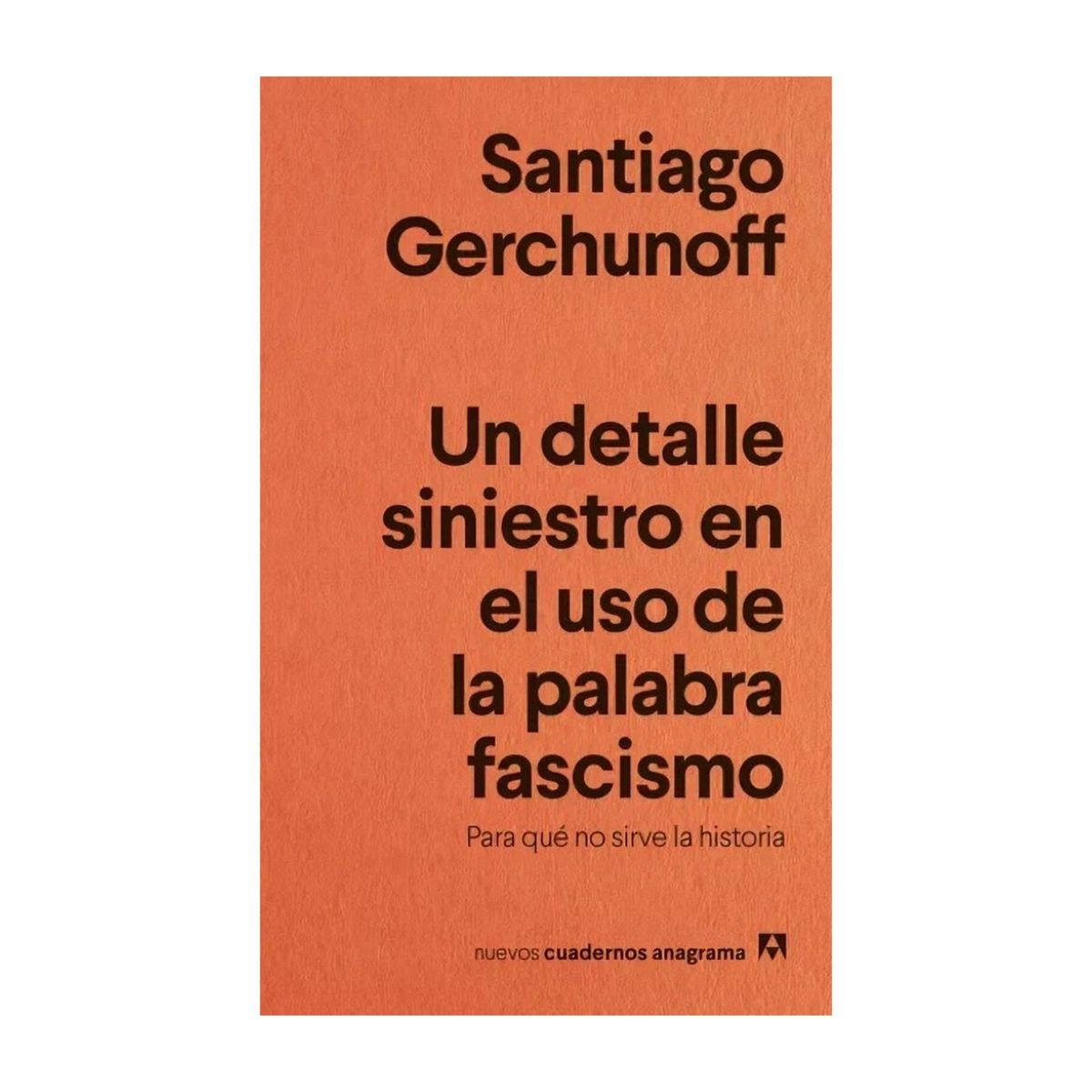TOP10BOOKS - LIBRO Detalle Siniestro En El Uso De La Palabra Fascismo
