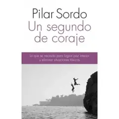 PLANETA - Un Segundo De Coraje - Pilar Sordo