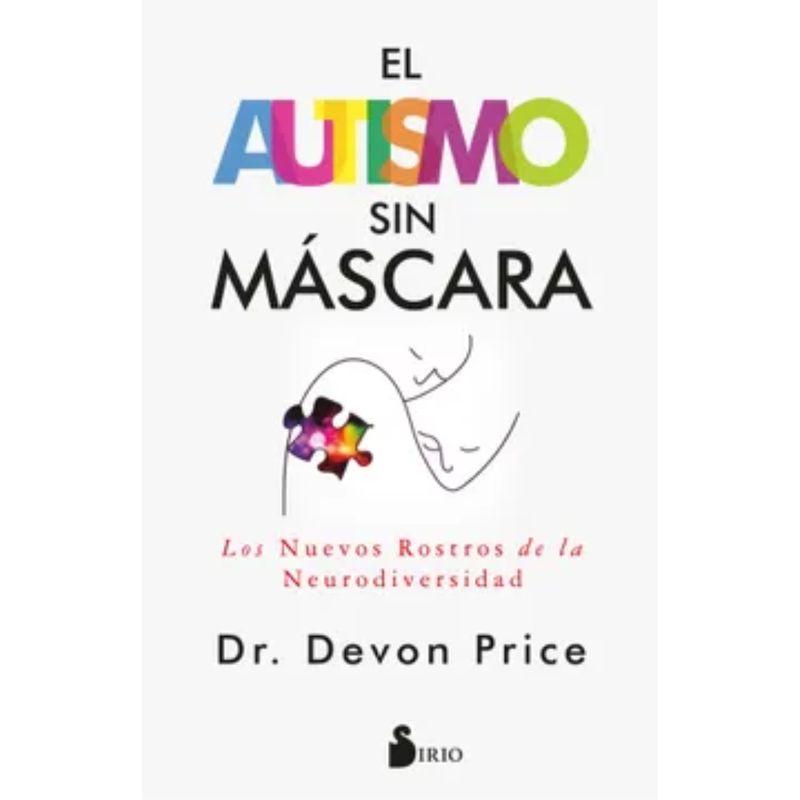 SIRIO - El Autismo Sin Máscara -  Dr Devon Prince