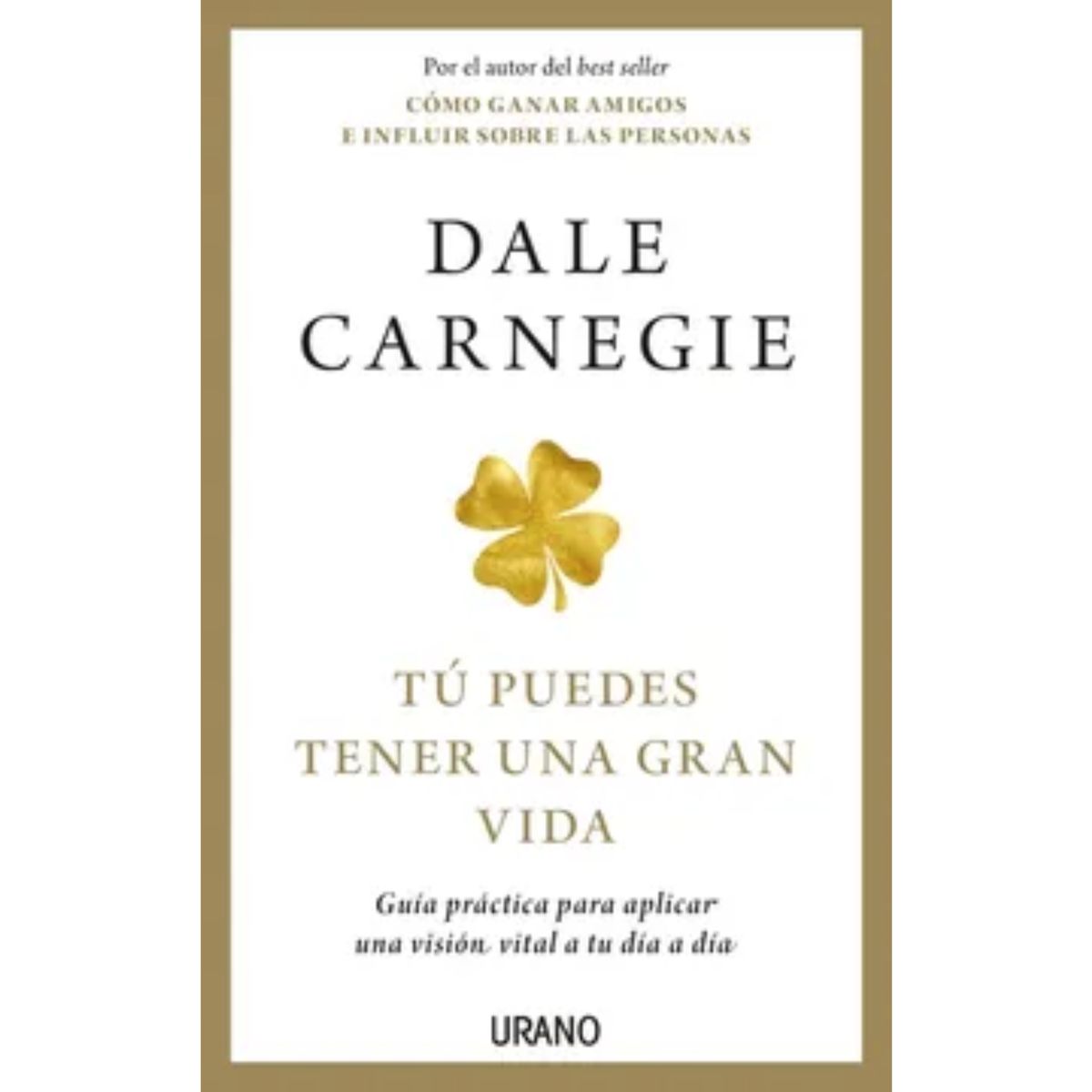 URANO - Tu Puedes Tener Una Gran Vida - Dale Carnegie