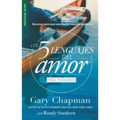 DEBOLSILLO - Los 5 Lenguajes Del Amor Para Hombres - Gary Chapman