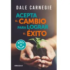DEBOLSILLO - Acepta El Cambio Para Lograr El Éxito - Dale Carnegie