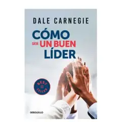 DEBOLSILLO - Como Ser Un Buen Lider - Dale Carnegie - De Bolsillo