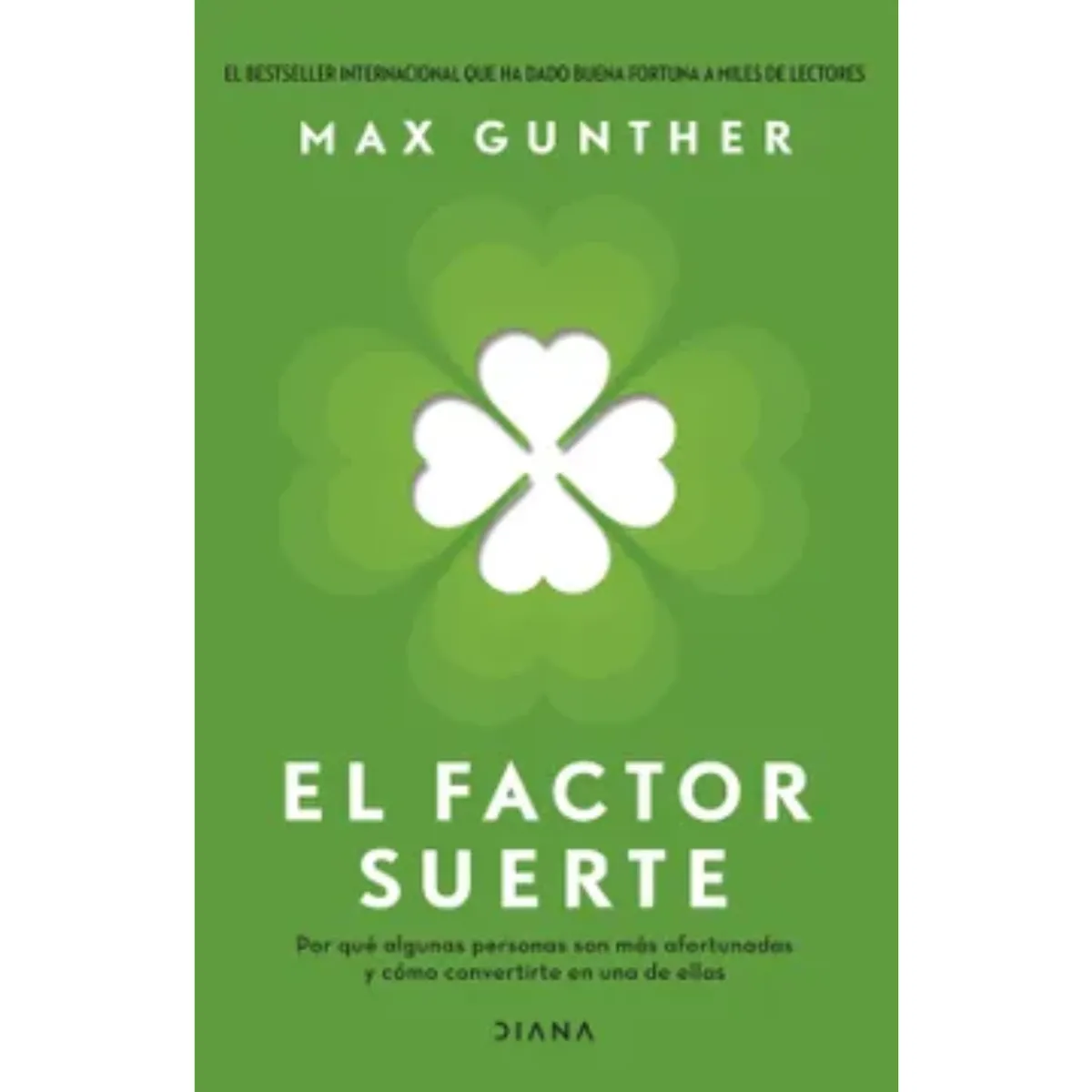 DIANA - El Factor Suerte - Max Gunther