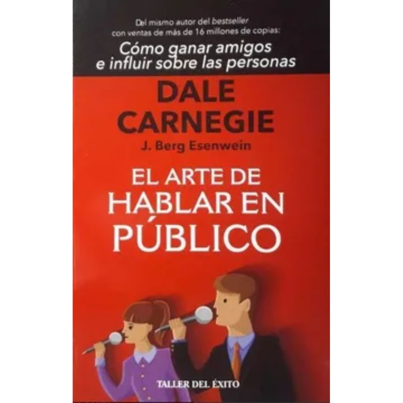 TALLER DEL EXITO - El Arte De Hablar En Publico - Dale Carnegie