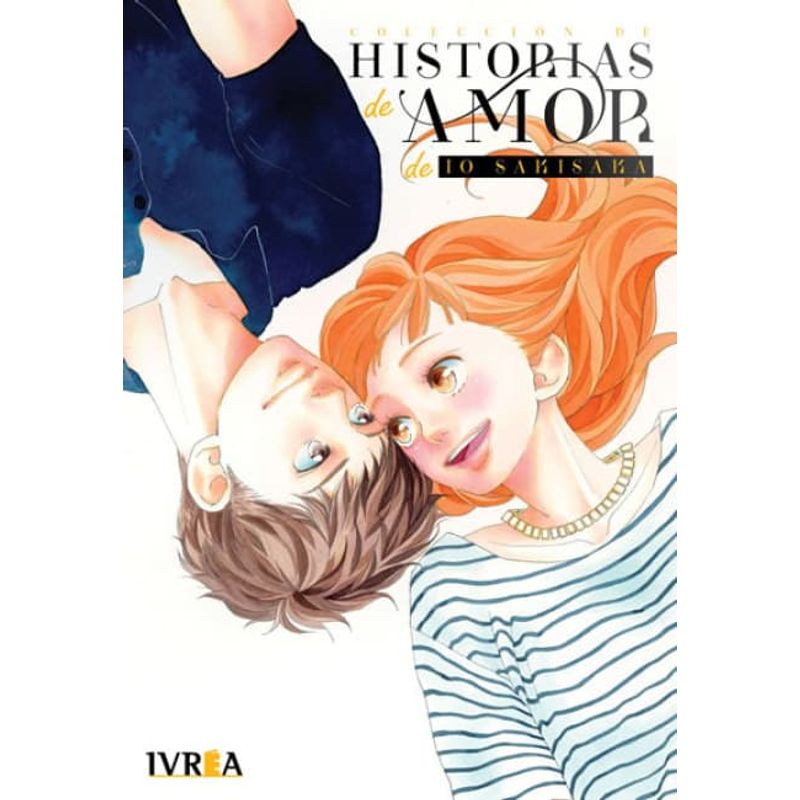 IVREA ARGENTINA - Historias De Amor Io Sakisaka - Ivréa Ar