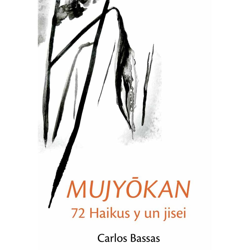 ALFAOMEGA QUATERNI - Mujyökan 72 Haikus Y Un Jisei - Quaterni