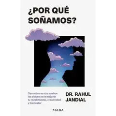 DIANA - Por Que Soñamos - Rahul Jandial