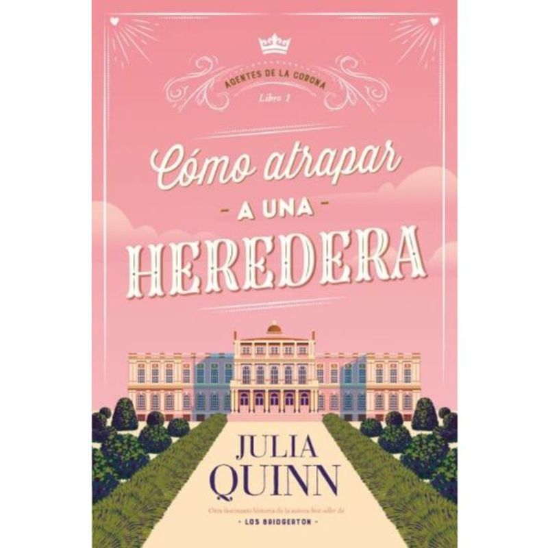 TITANIA - Como Atrapar A Una Heredera - Julia Quinn Editorial Titania