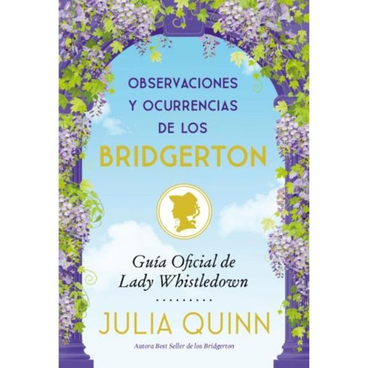 TITANIA - Observaciones Y Ocurrencias De Los Bridgerton Julia Quinn