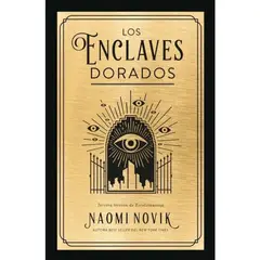 UMBRIEL EDITORES - Los Enclaves Dorados Naomi Novik Editorial Umbriel