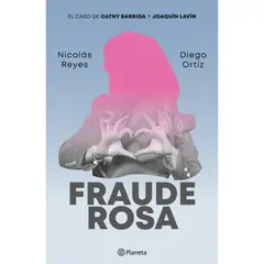 PLANETA - Fraude Rosa - Autor(a): Nicolas Reyes