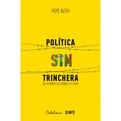 CATALONIA - Política Sin Trinchera