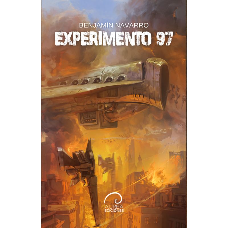 AUREA EDICIONES - Experimento 97 - Autor(a):  Benjamín Navarro
