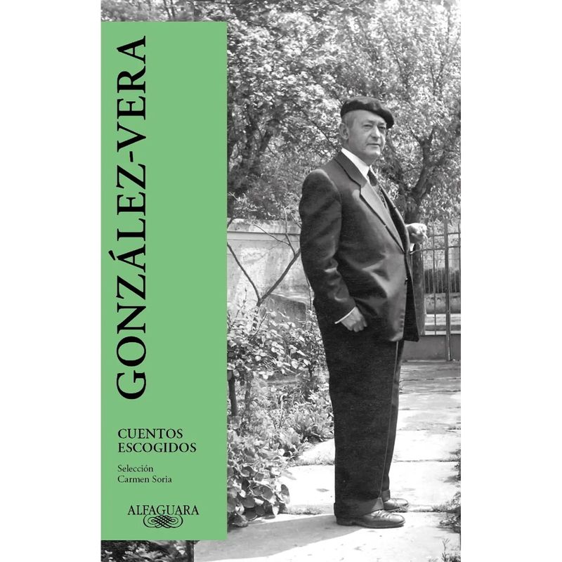 ALFAGUARA - Cuentos Escogidos - Autor(a):  José Santos González Vera