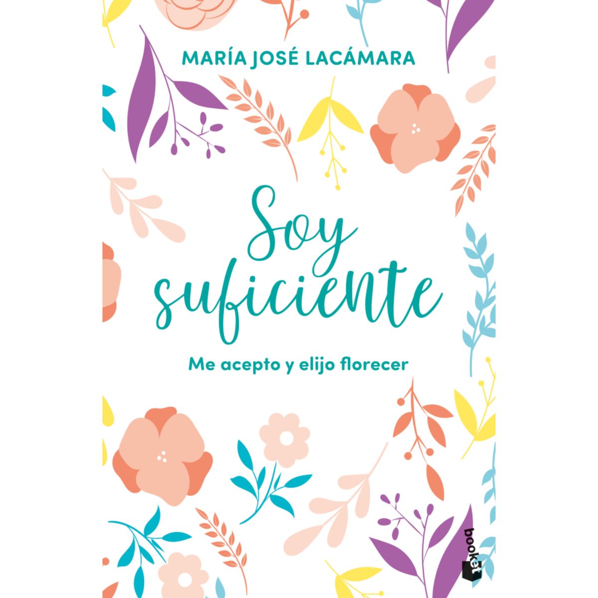 BOOKET - Soy Suficiente - Autor(a):  María José Lacámara