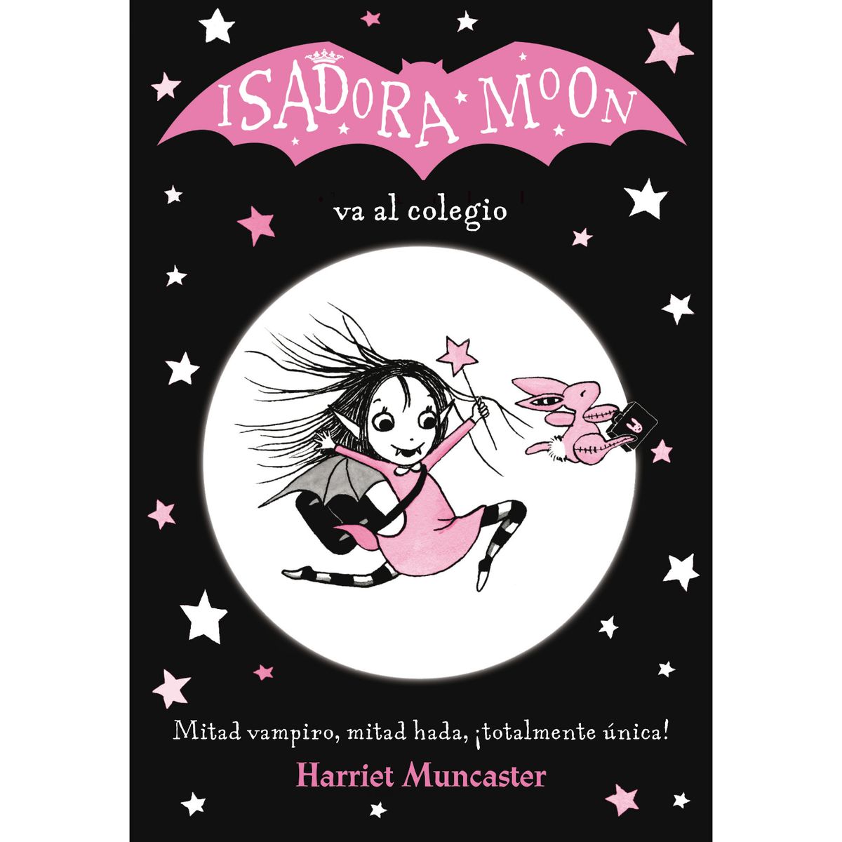 ALFAGUARA - Isadora Moon 1. Va Al Colegio