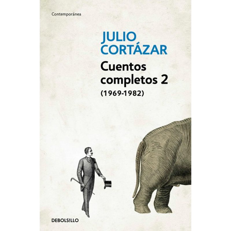 DEBOLSILLO - Cuentos Completos 2 - Cortazar (Debolsil