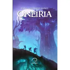 AUREA EDICIONES - Libro Oneiria - Autor(a): María Almonacid Núñez