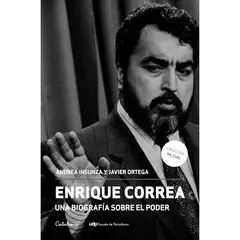 CATALONIA - Enrique Correa. Una Biografía Sobre El Poder