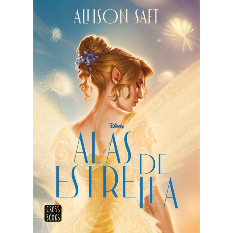 CROSS BOOKS - Alas De Estrella - Autor(a):  Allison  Saft