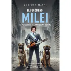 CATALONIA - El Fenómeno Milei