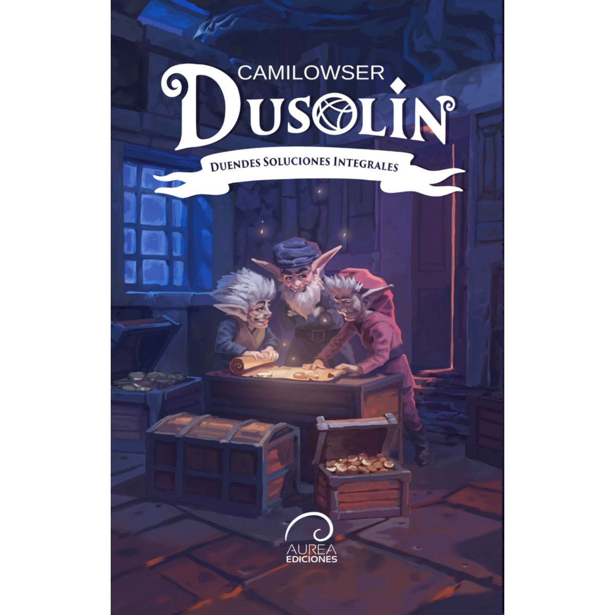AUREA EDICIONES - Dusolín. Duendes Soluciones Integrales