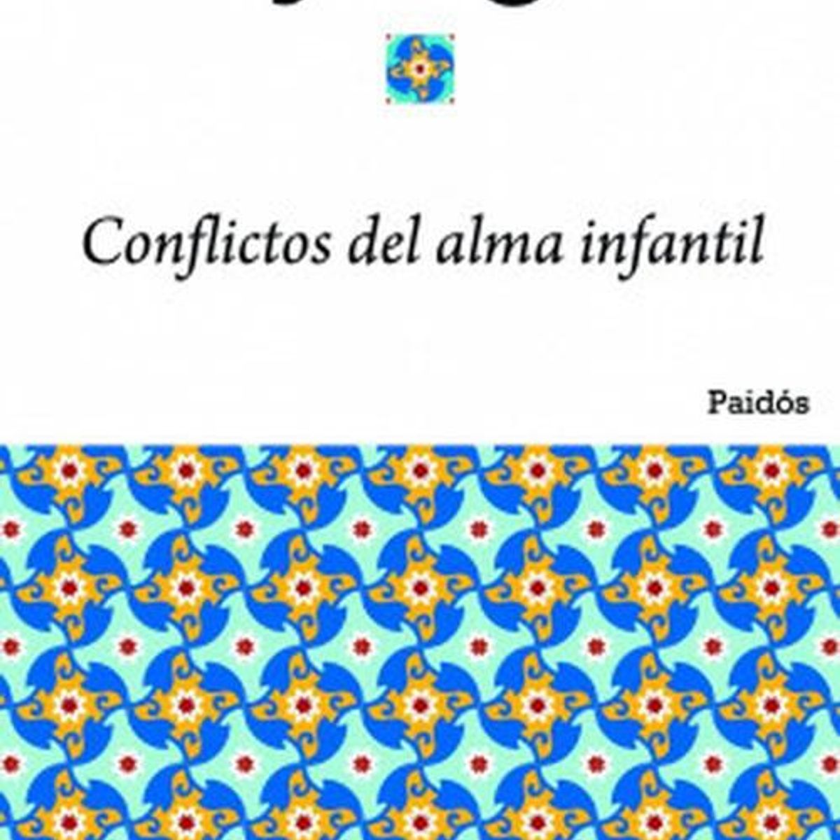 PAIDOS - Libro Conflictos del alma infantil - Carl G. Jung -