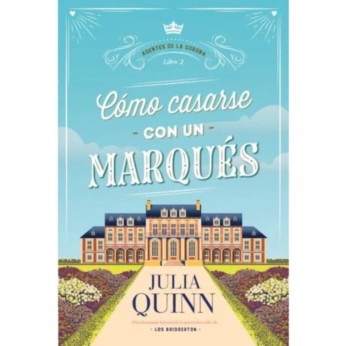 TITANIA - Como Casarse Con Un Marques - Julia Quinn Editorial Titania