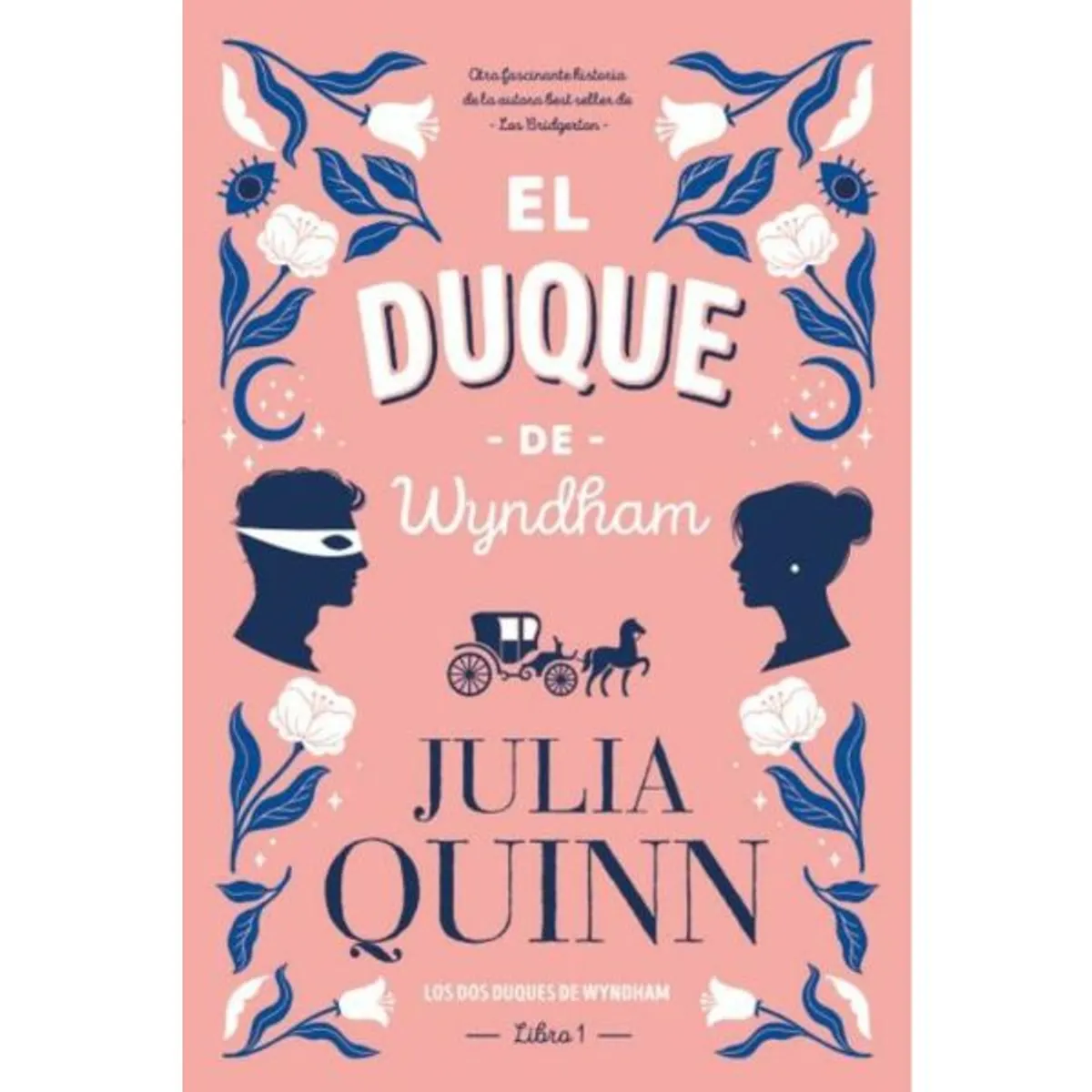 TITANIA - El Duque De Wyndham - Julia Quinn