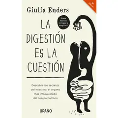 EDICIONES URANO - Libro Digestion Es La Cuestion La -Ed Revisada