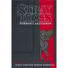 NORMA EDITORIAL - Stray Dogs - Perros Callejeros -